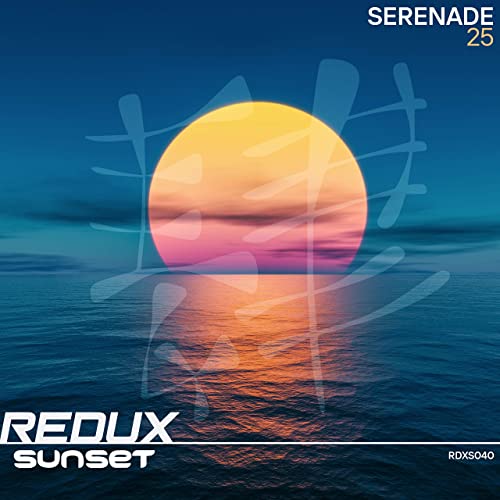 Serenade - 25 (Chill mix)