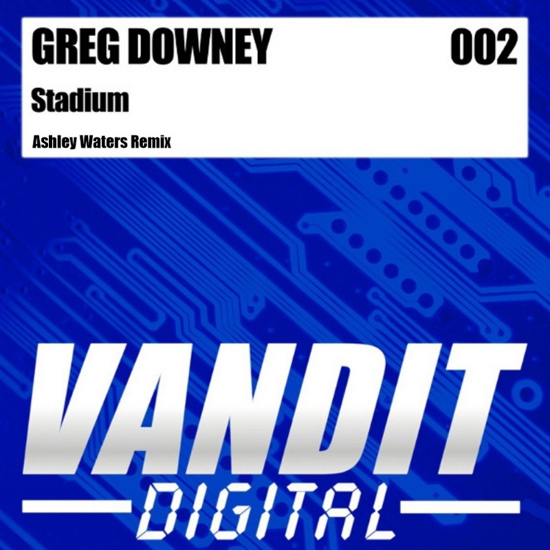 Greg Downey - Stadium (Ashley Waters Remix)