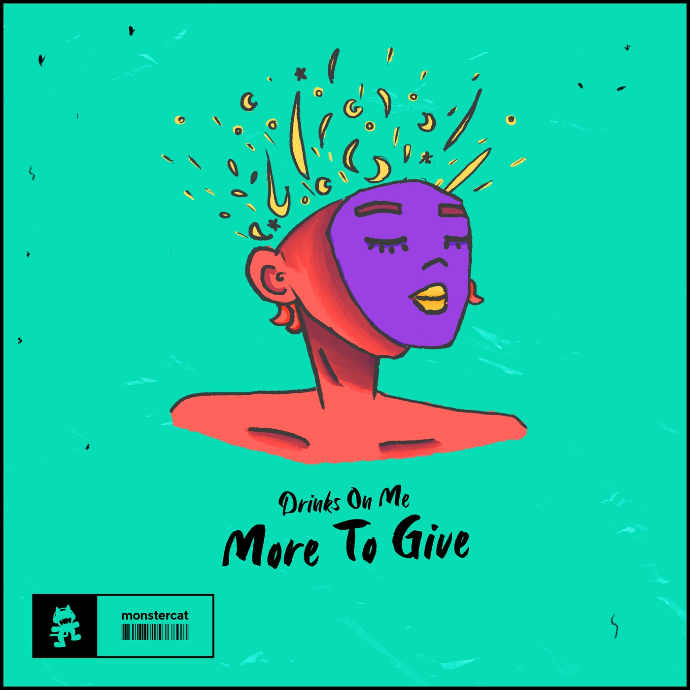 Drinks On Me - More To Give