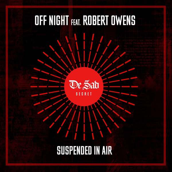 Off Night, Robert Owens - Suspended In Air (Original Mix)