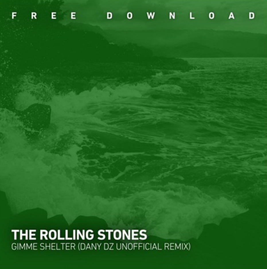 The Rolling Stones - Gimme Shelter (Dany Dz Unofficial Remix)