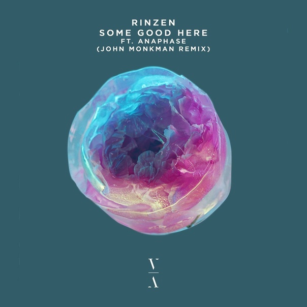 Rinzen, Anaphase - Some Good Here (John Monkman Remix)