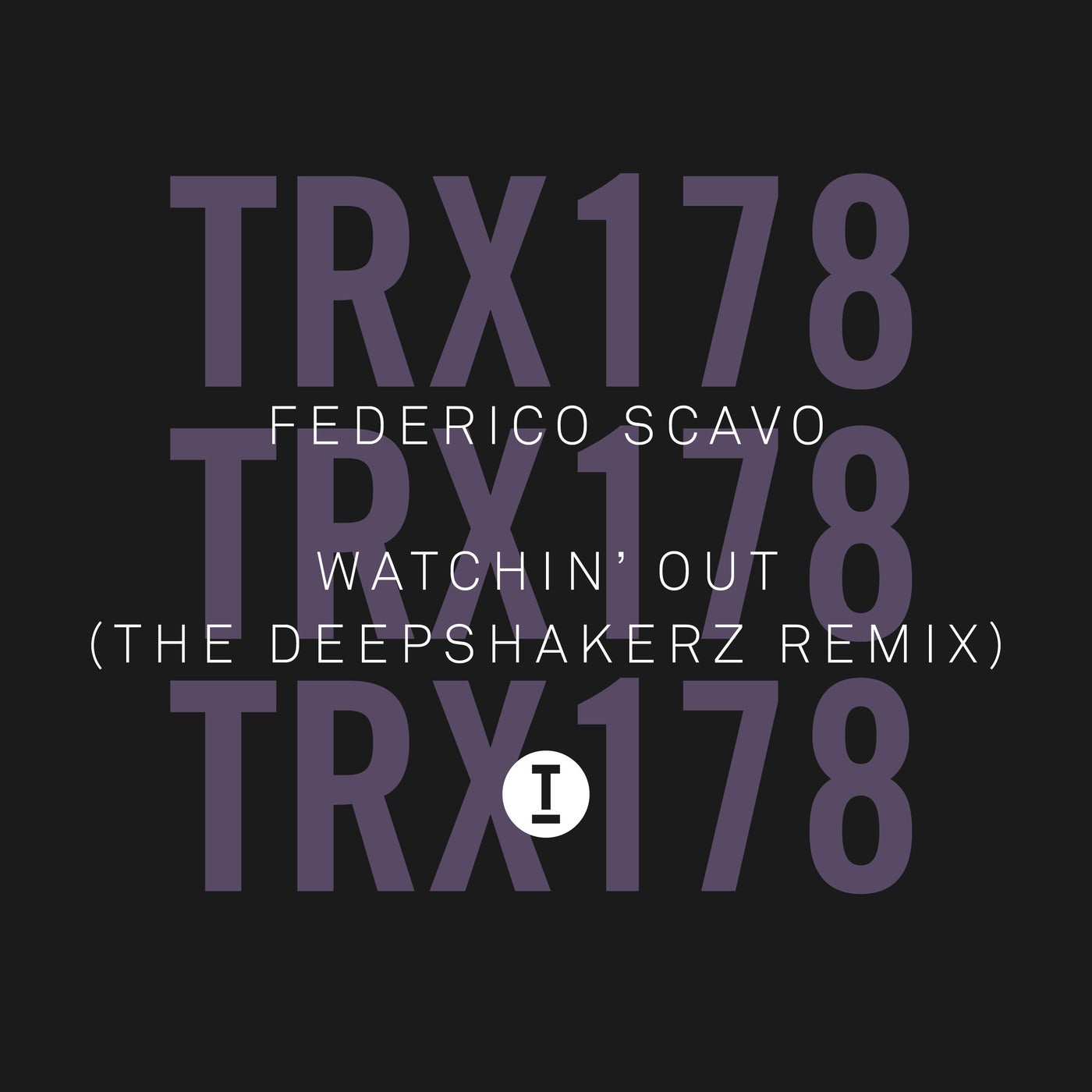 Federico Scavo - Watchin’ Out (The Deepshakerz Extended Mix)