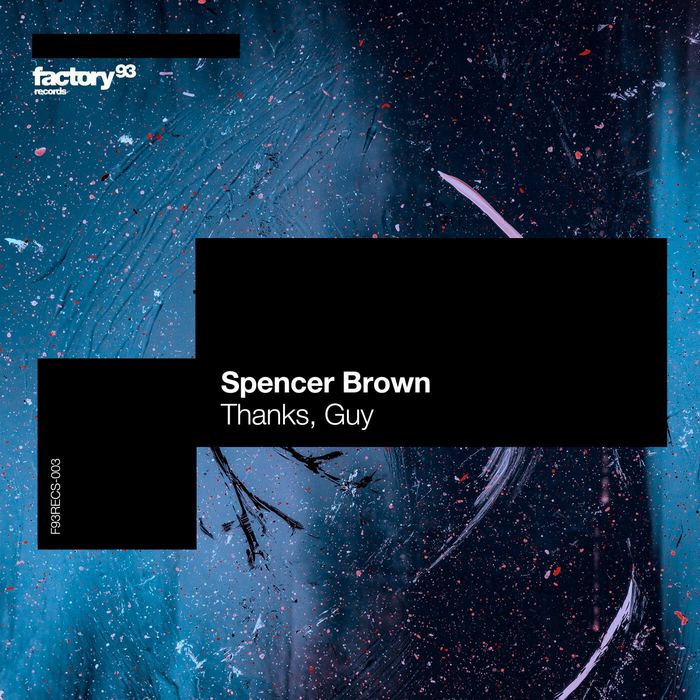 Spencer Brown - Thanks, Guy (Original Mix)