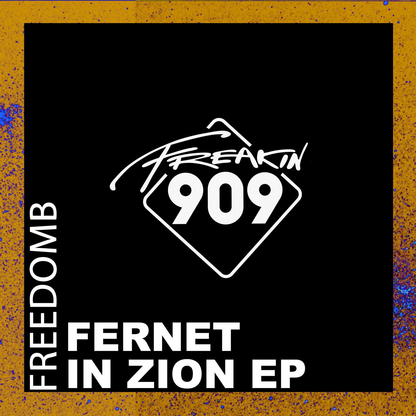 FreedomB - Fernet In Zion (Original Mix)