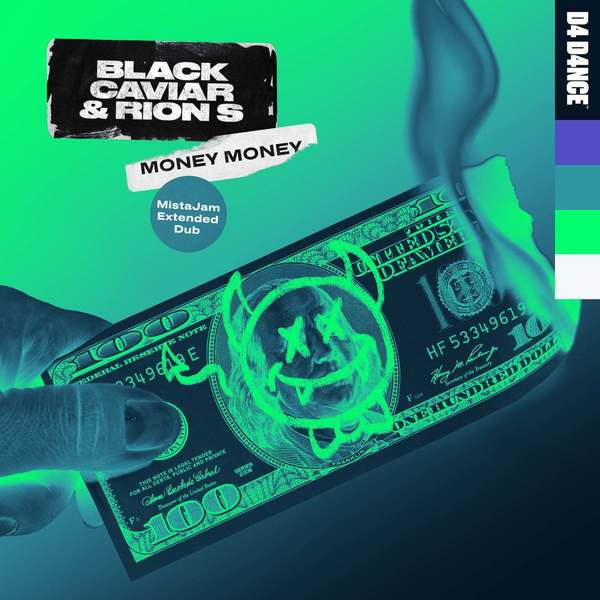 Black Caviar, Rion S - Money Money (MistaJam Extended Dub)