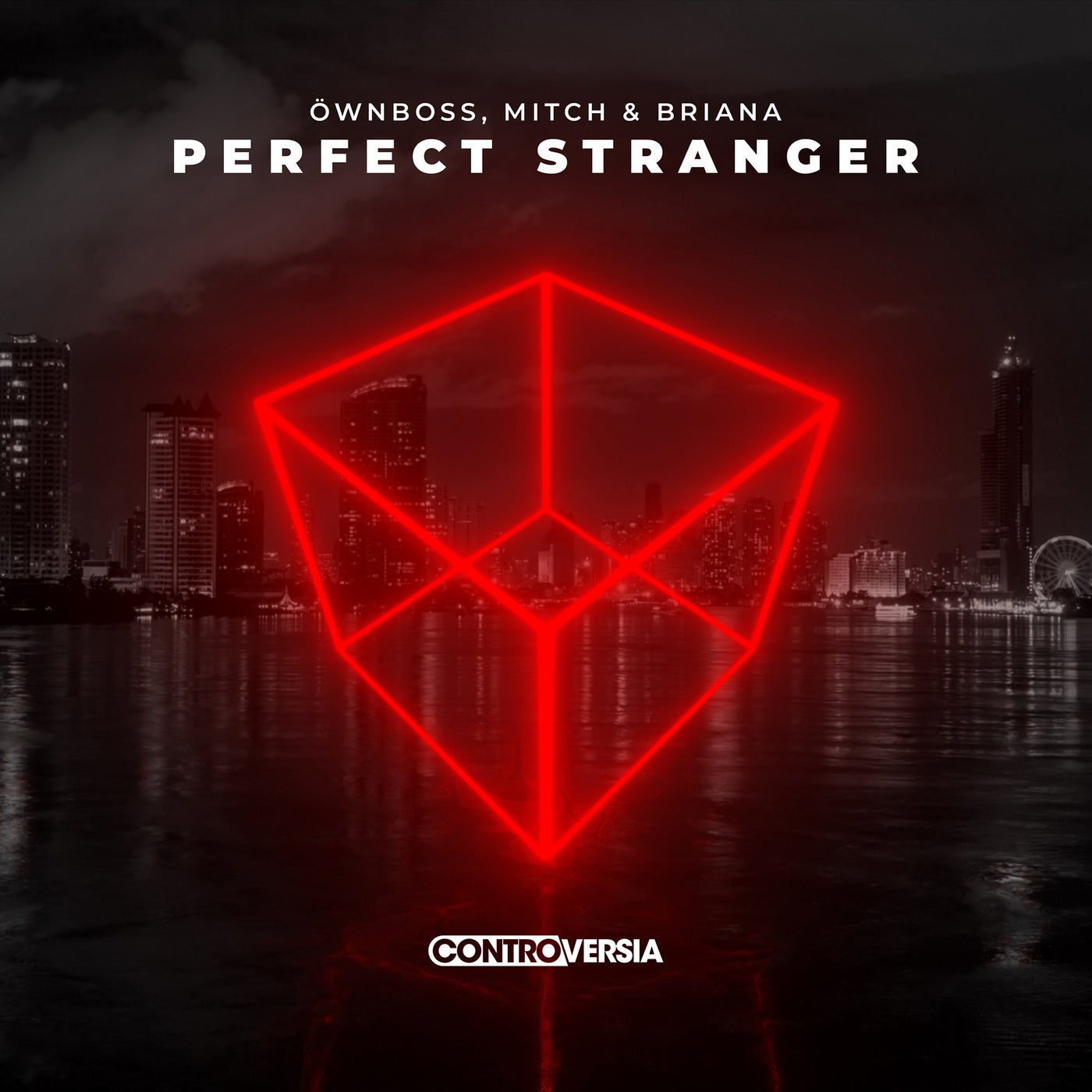 Öwnboss, Mitch & Briana - Perfect Stranger (Extended Mix)