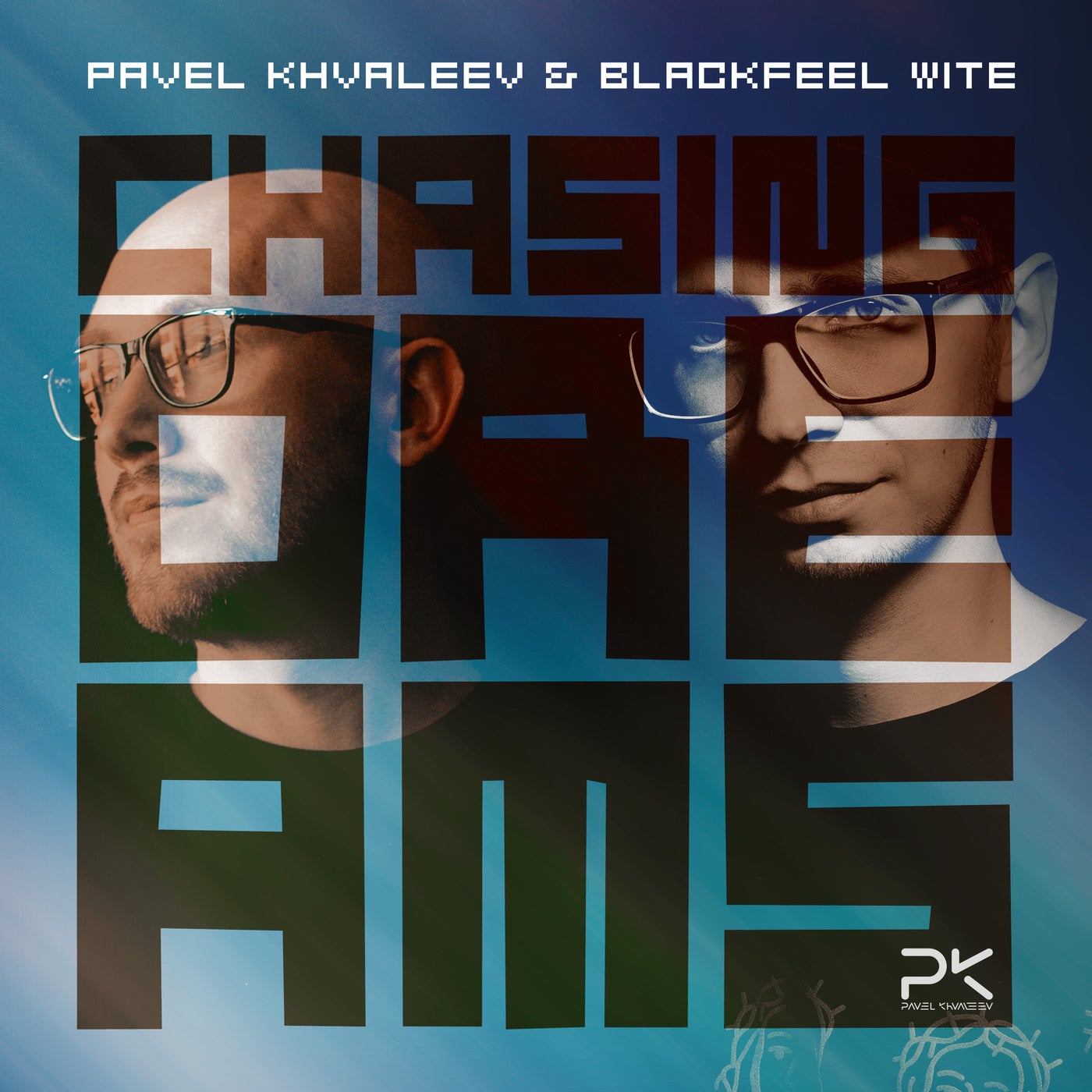 Pavel Khvaleev & Blackfeel Wite - Chasing Dreams (Vocal Mix)