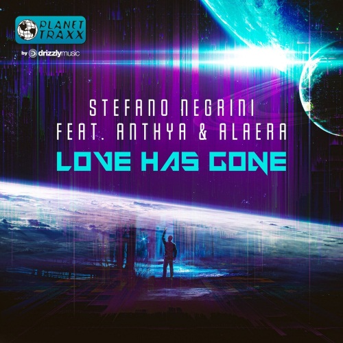 Stefano Negrini Feat. Anthya & Alaera - Love Has Gone (Extended Mix)