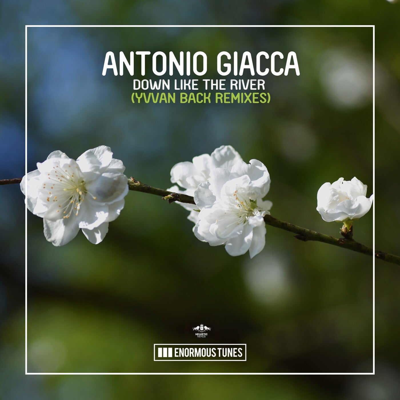 Antonio Giacca - Down Like The River (Yvvan Back Extended Remix)