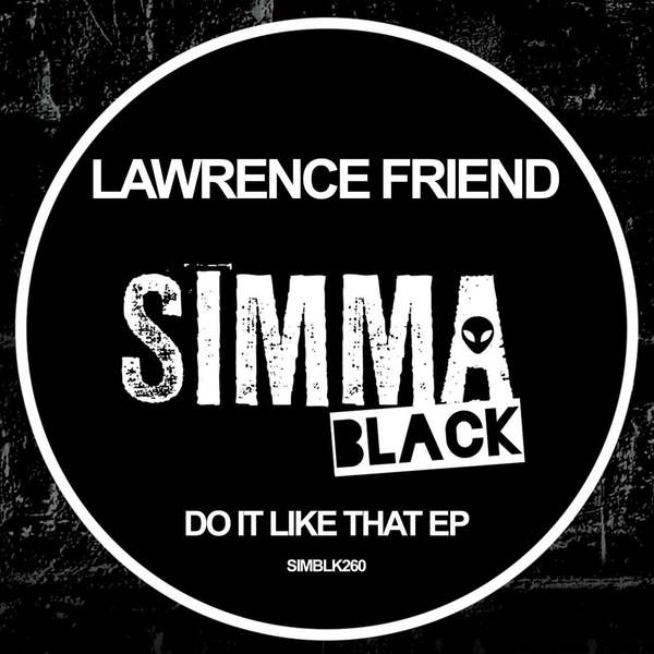 Lawrence Friend - Do It Like That (Original Mix)