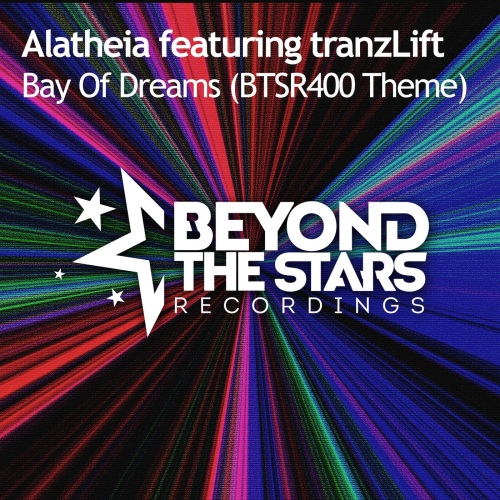 Alatheia Feat. tranzLift - Bay Of Dreams (Btsr400 Theme) (Extended Mix)