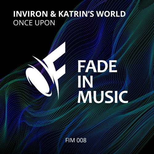 Inviron & Katrin's World - Once Upon (Extended Version)