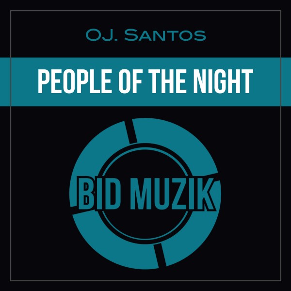 OJ. Santos - People Of The Night (Original Mix)