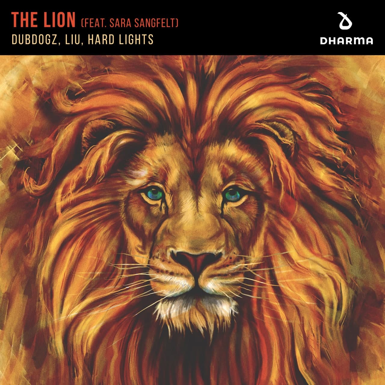 Dubdogz & Liu, Hard Lights, Sara Sangfelt - The Lion (Extended Mix)