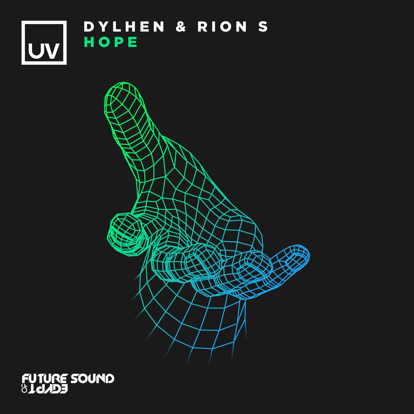 Dylhen & Rion S - Hope (Extended Mix)