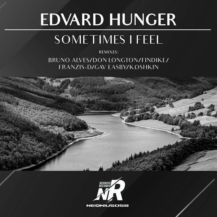 Edvard Hunger - Sometimes I Feel (Bruno Alves Pres. Mindverse Remix)