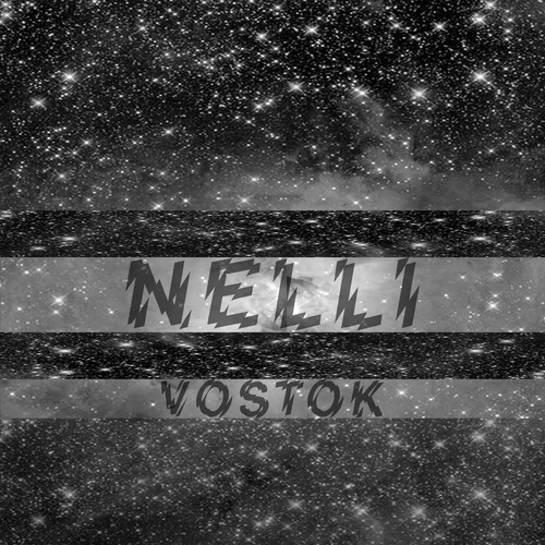 Nelli - Vostok-6 (Original Mix)