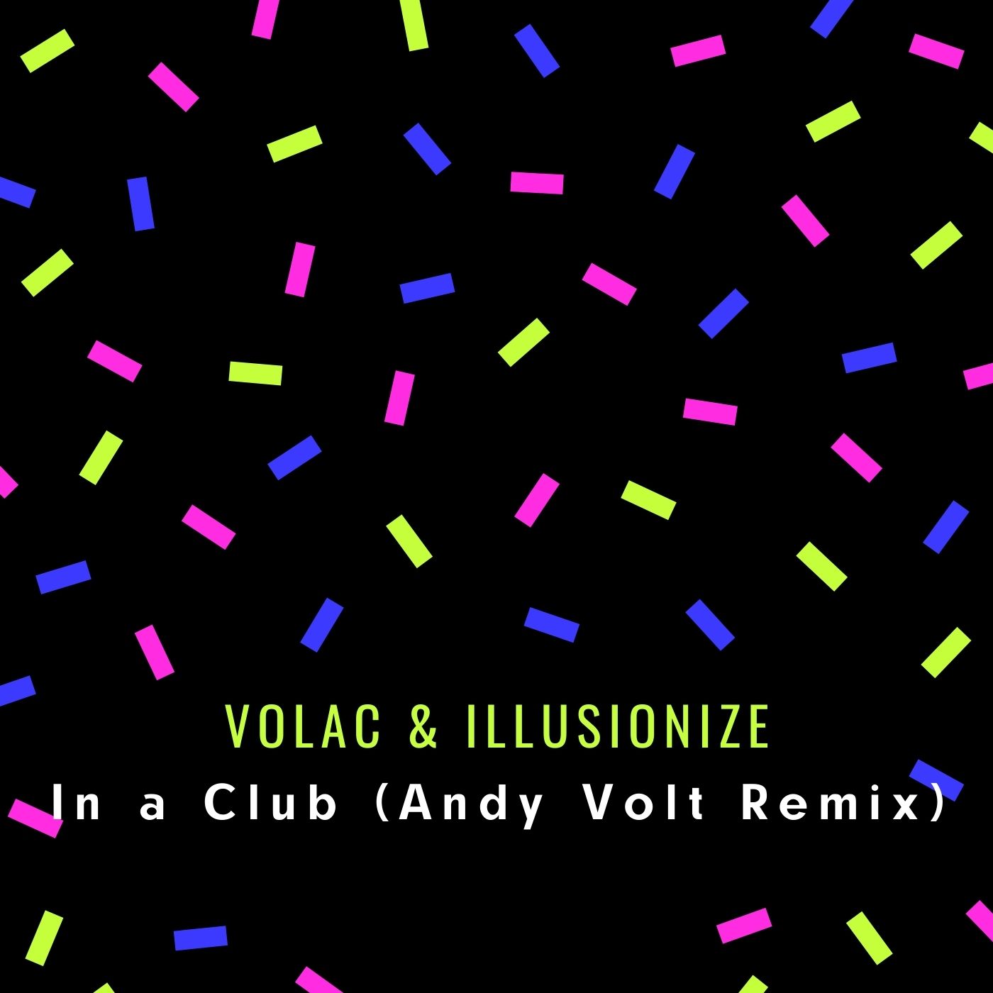 Volac & Illusionize - In a Club (Andy Volt Remix)