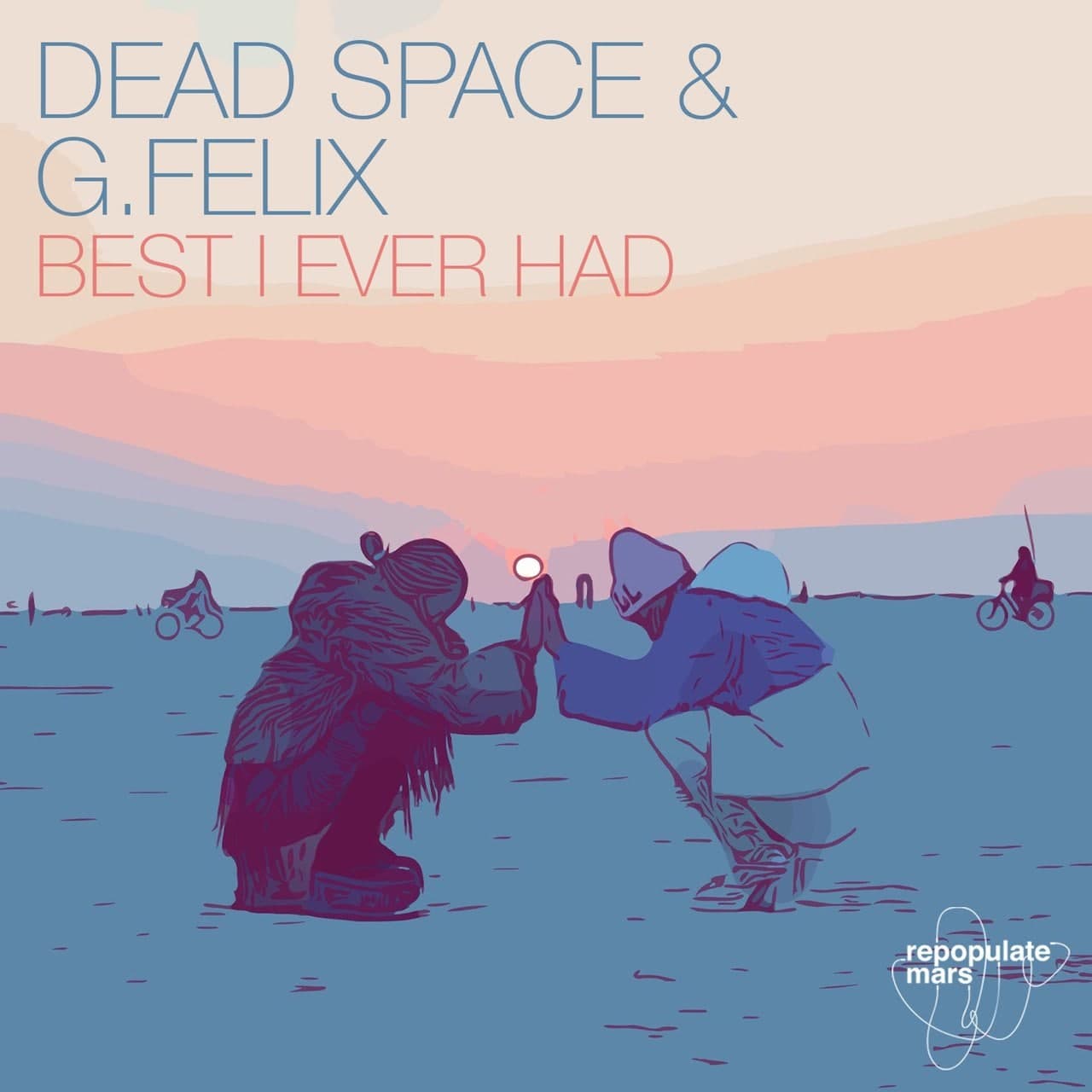 Dead Space & G. Felix - Best I Ever Had (Original Mix)