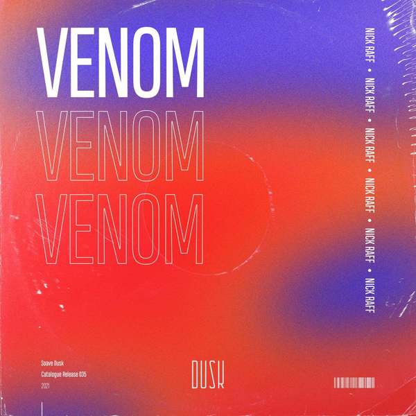 Nick Raff - Venom (Extended Mix)