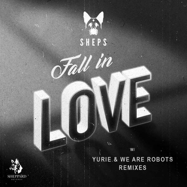 Sheps - Fall In Love (Yurie Remix)