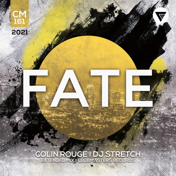 Colin Rouge, DJ Stretch - Fate (Extended Mix)