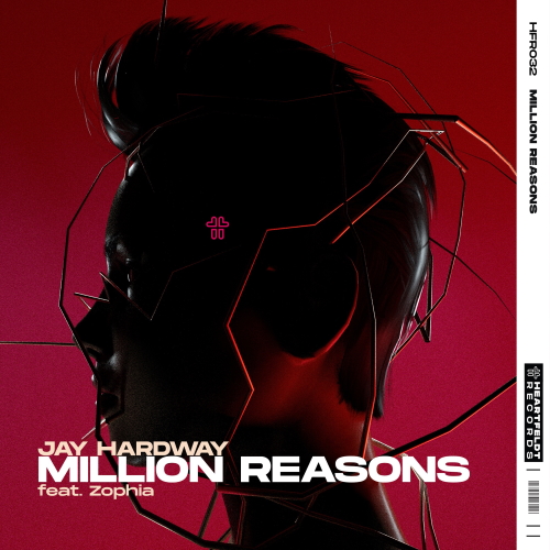 Jay Hardway & Zophia - Million Reasons (Extended Mix)