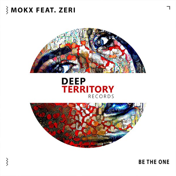Mokx, Zeri - Be The One (Extended Mix)