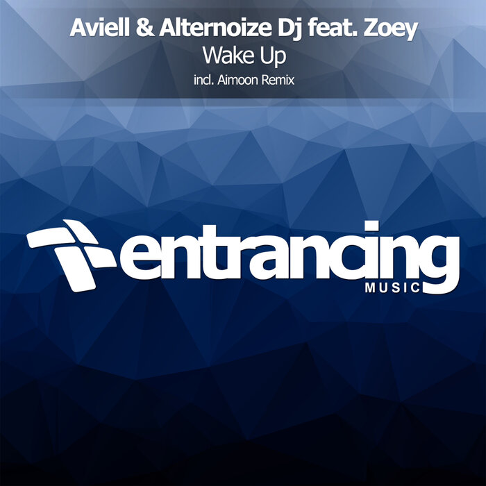 Aviell & Alternoize Dj Feat. Zoey - Wake Up (Aimoon Dub Mix)