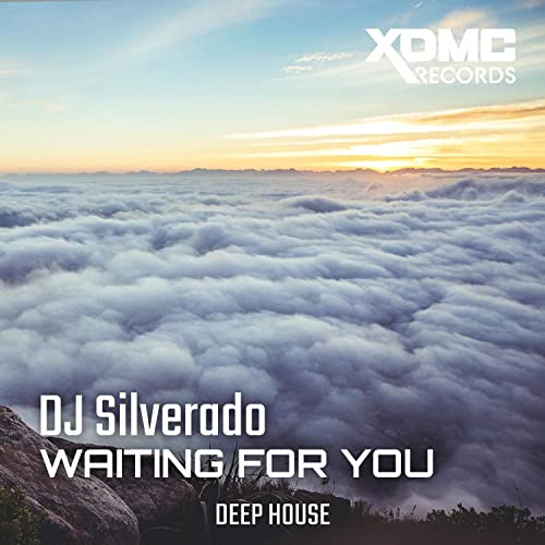 DJ Silverado - Waiting For You (Original Mix)