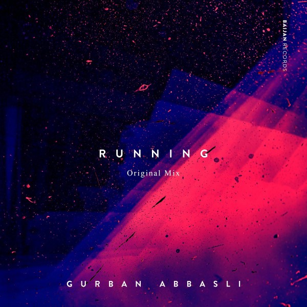 Gurban Abbasli - Running (Original Mix)