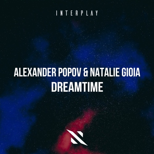 Alexander Popov & Natalie Gioia - Dreamtime (Extended Mix)