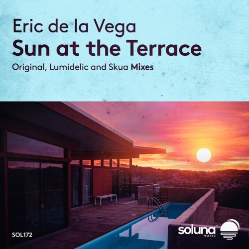 Eric de la Vega - Sun at the Terrace (Skua Remix)