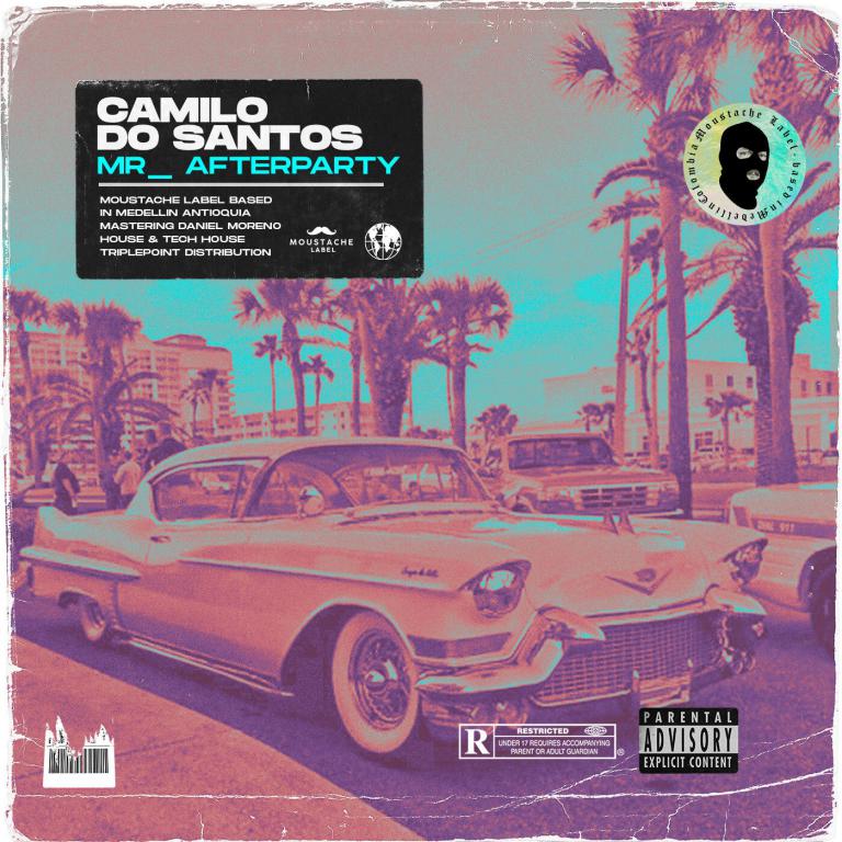 Camilo Do Santos - Mr Afterparty (Original Mix)