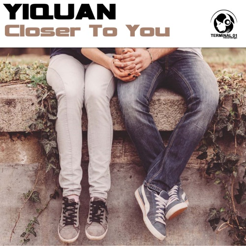 Yiquan - Closer To You (Original Mix)