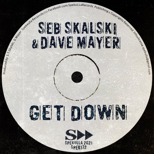 Seb Skalski & Dave Mayer - Get Down (Original Mix)