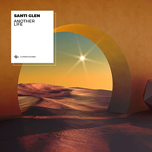 Santi Glen - Another Life (Extended Mix)