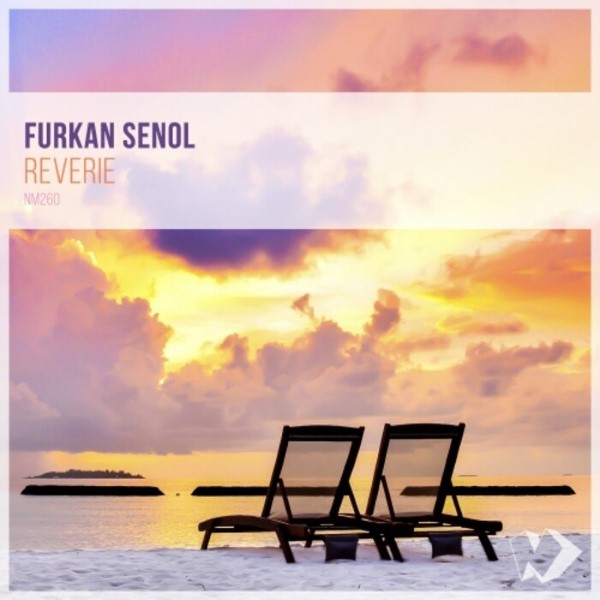 Furkan Senol - Reverie (Original Mix)