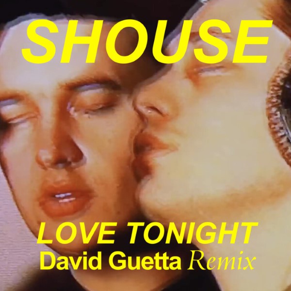 Shouse - Love Tonight (David Guetta Extended Remix)