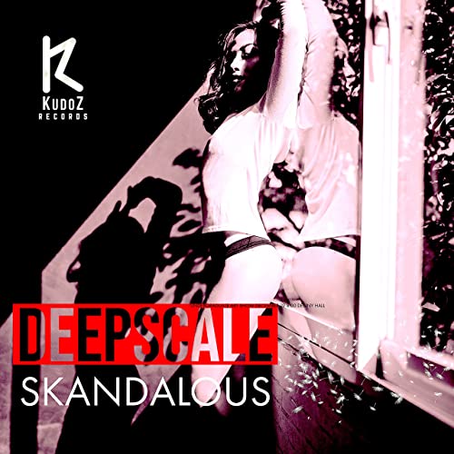 Deepscale - Skanadlous (Original Mix)
