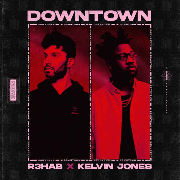 R3HAB, Kelvin Jones - Downtown (Extended Mix)