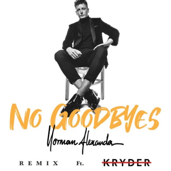 Kryder x Norman Alexander - No Goodbyes (Extended Club Remix)