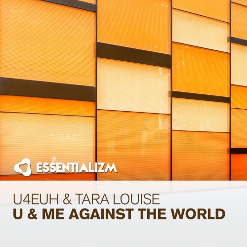 U4euh & Tara Louise - U & Me Against The World (Extended Mix)