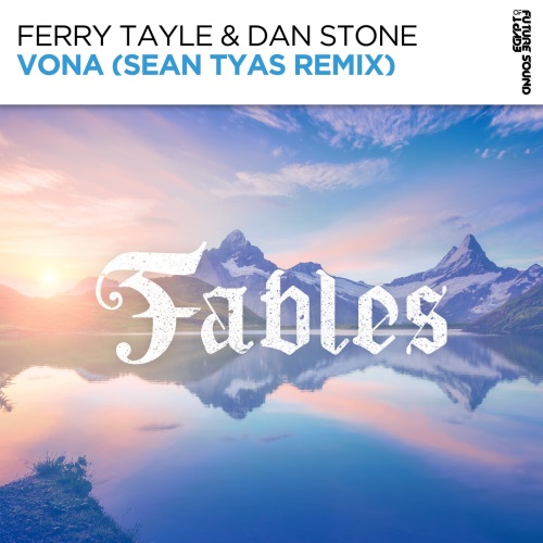 Ferry Tayle & Dan Stone - Vona (Sean Tyas Extended Remix)