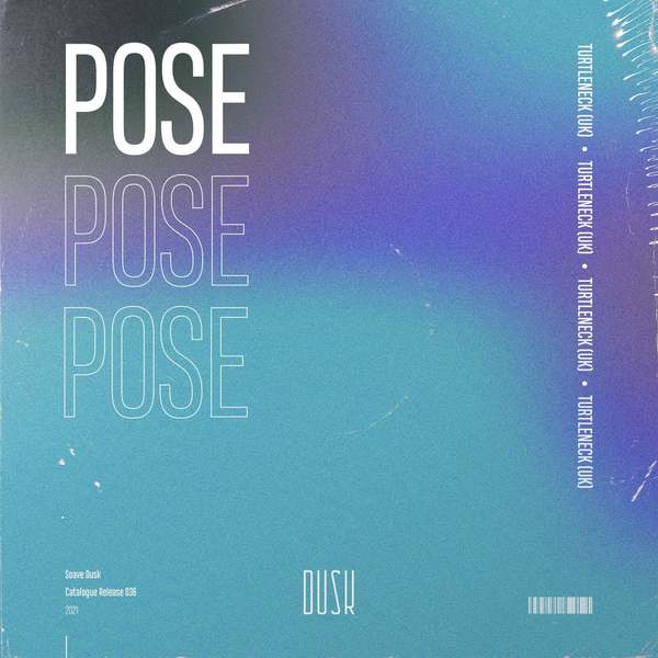 Turtleneck (UK) - Pose (Extended Mix)