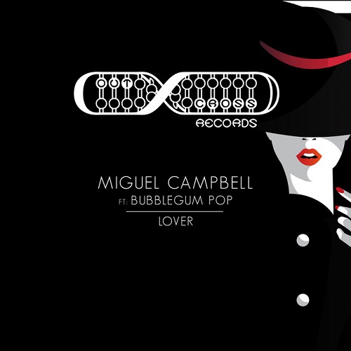 Miguel Campbell, Bubblegum Pop - Lover (Original Mix)