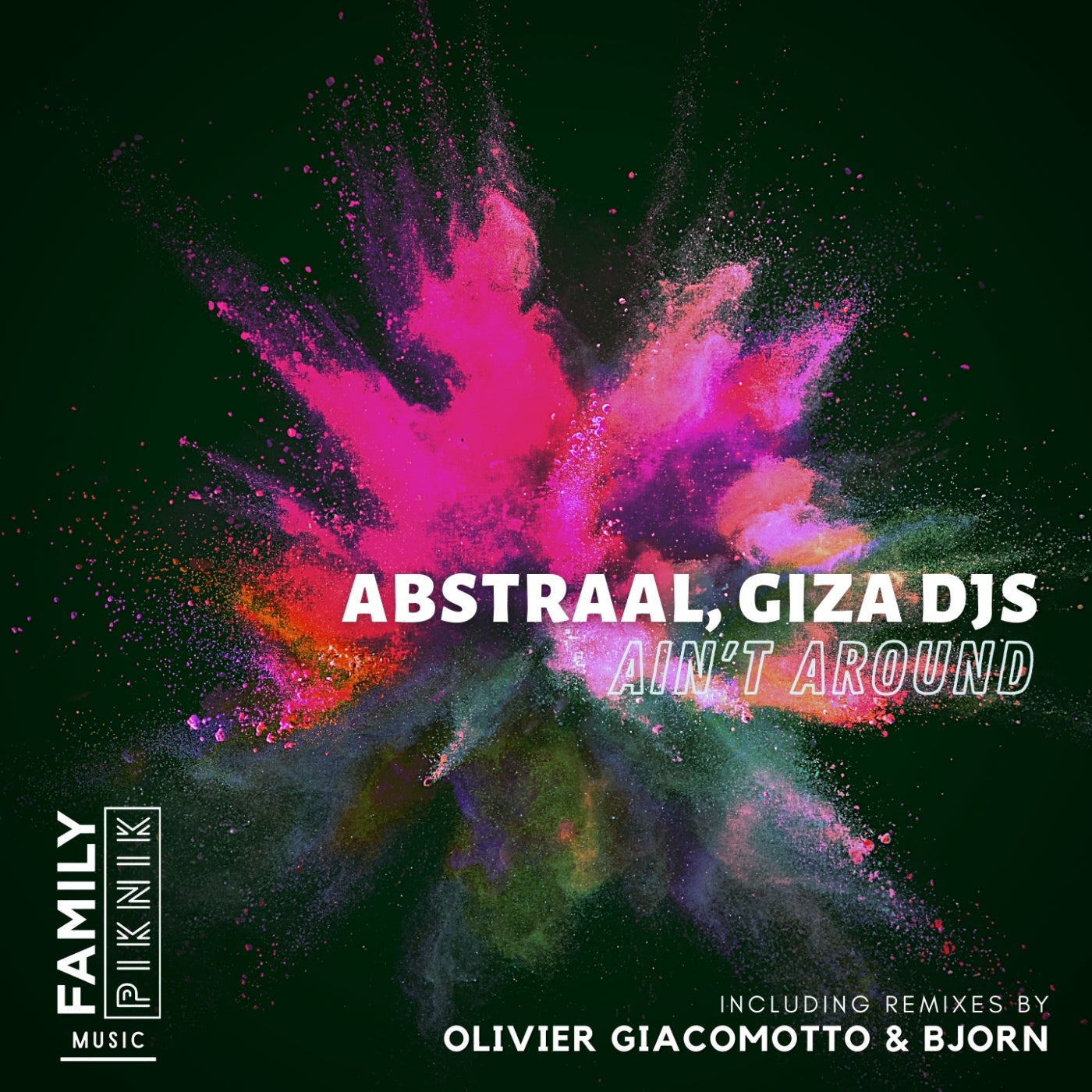 Giza Djs & Abstraal - Ain't Around (Olivier Giacomotto Remix)