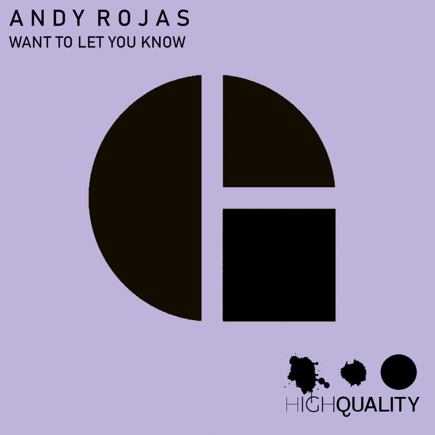 Andy Rojas - Want To Let You Know (Original Mix)