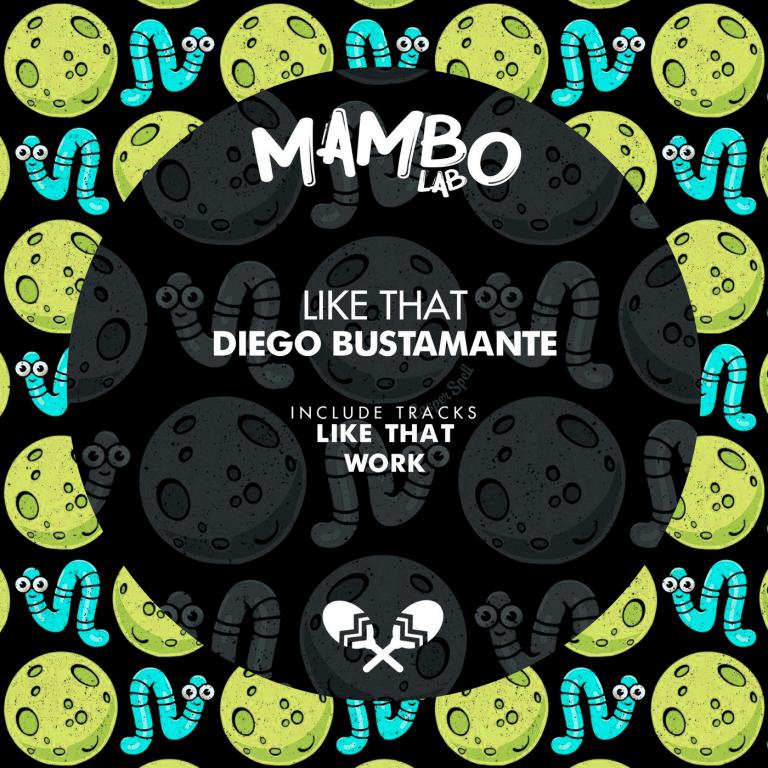 Diego Bustamante - Like That (Original Mix)